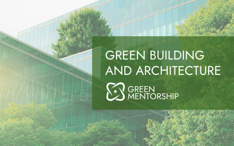 Green Building and Architecture